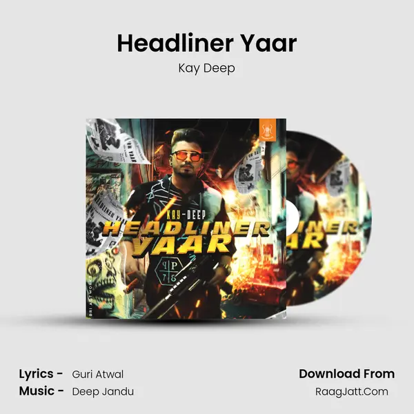 Headliner Yaar mp3 song