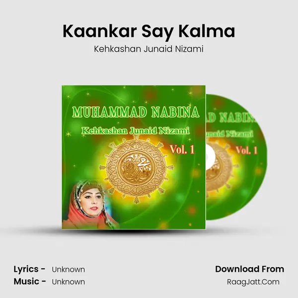 Kaankar Say Kalma Song mp3 | Kehkashan Junaid Nizami