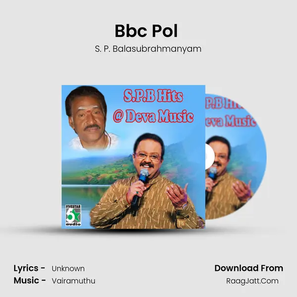 Bbc Pol (From Hello) Song mp3 | S. P. Balasubrahmanyam