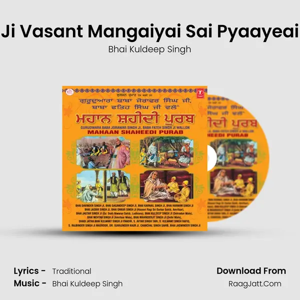 Ji Vasant Mangaiyai Sai Pyaayeai Song mp3 | Bhai Kuldeep Singh