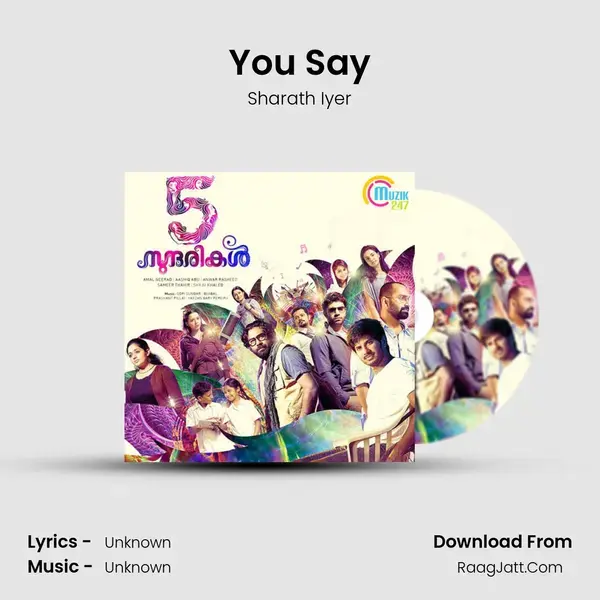 You Say Song mp3 | Sharath Iyer