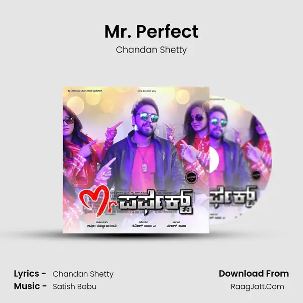 Mr. Perfect Song mp3 | Chandan Shetty