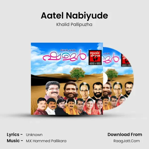 Aatel Nabiyude Song mp3 | Khalid Pallipuzha