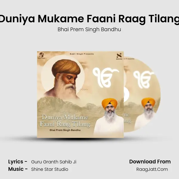 Duniya Mukame Faani Raag Tilang mp3 song