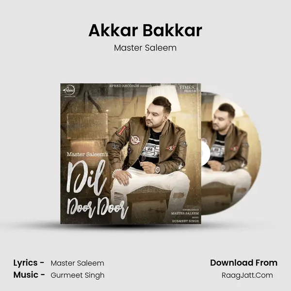 Akkar Bakkar mp3 song