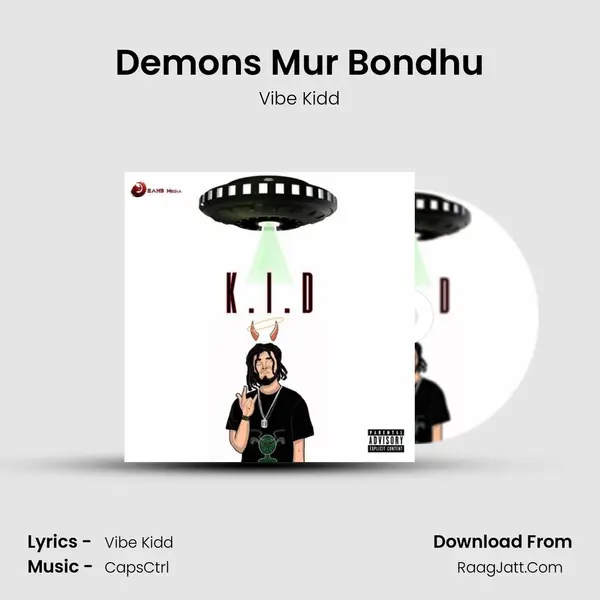 Demons Mur Bondhu Song mp3 | Vibe Kidd