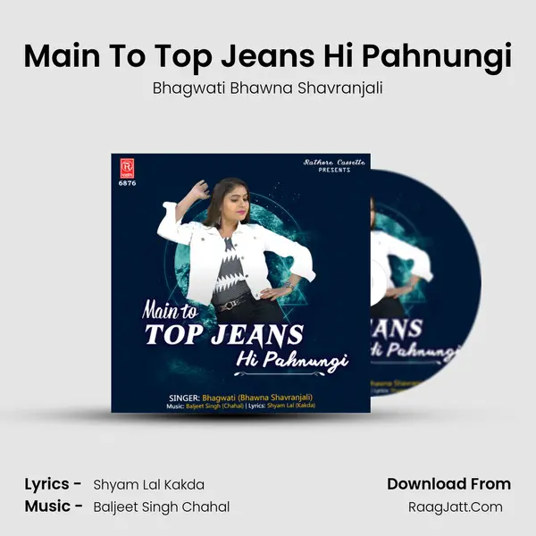 Main To Top Jeans Hi Pahnungi mp3 song