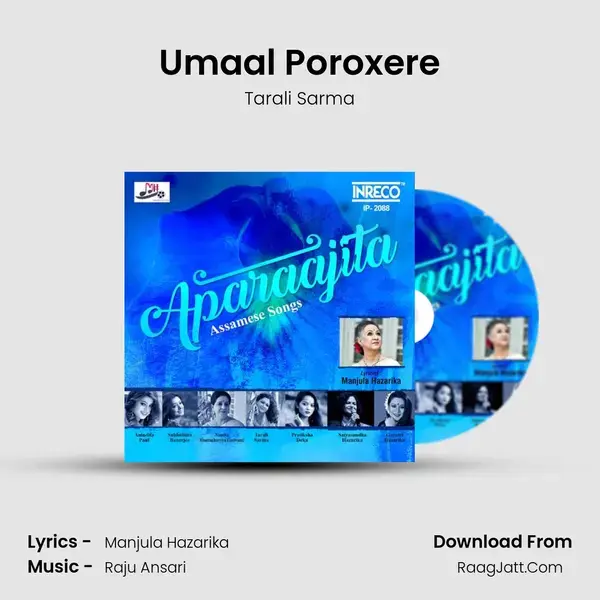 Umaal Poroxere Song mp3 | Tarali Sarma