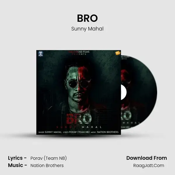 BRO mp3 song