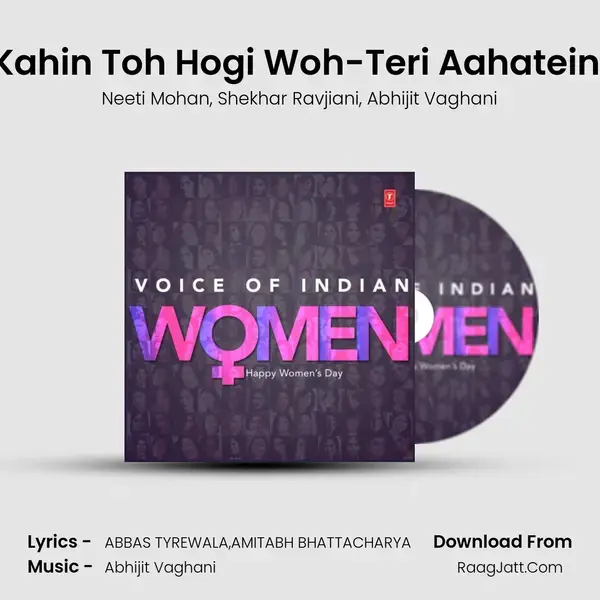 Kahin Toh Hogi Woh-Teri Aahatein (From 