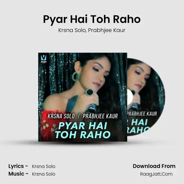 Pyar Hai Toh Raho mp3 song