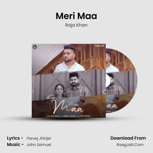 Meri Maa Song mp3 | Raja Khan