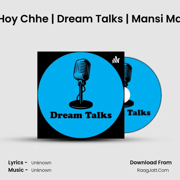 Samjan Hoy Chhe | Dream Talks | Mansi Mangroliya Song mp3 | 