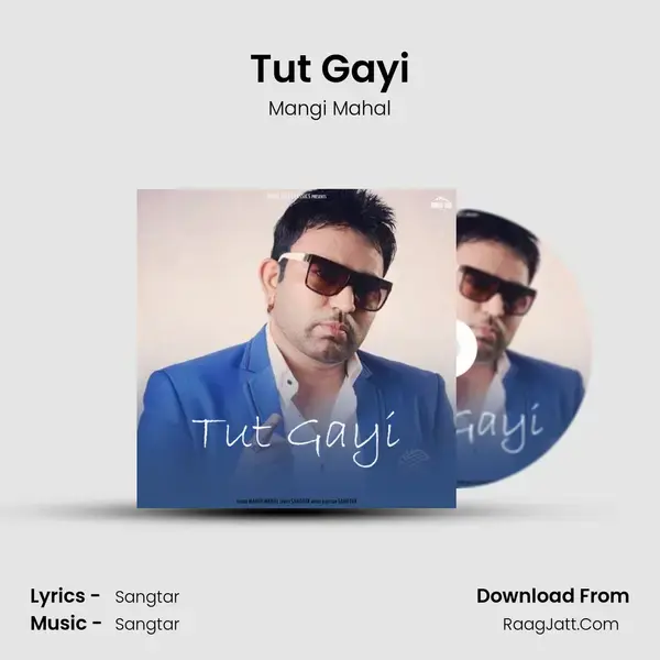 Tut Gayi mp3 song