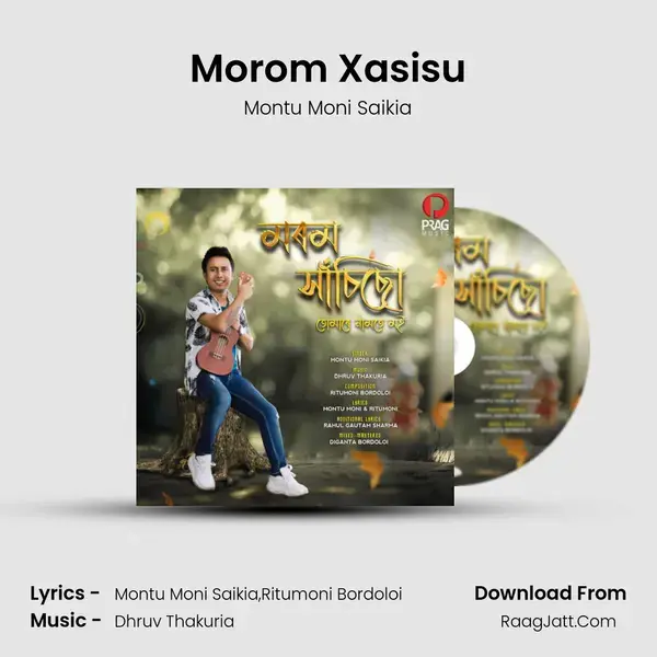 Morom Xasisu mp3 song