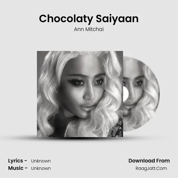 Chocolaty Saiyaan mp3 song