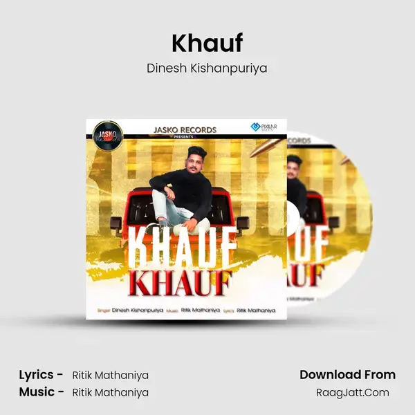 Khauf Song mp3 | Dinesh Kishanpuriya