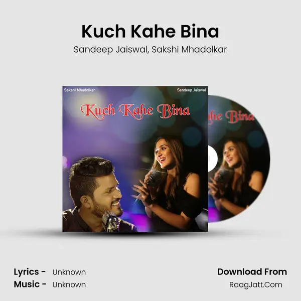 Kuch Kahe Bina mp3 song