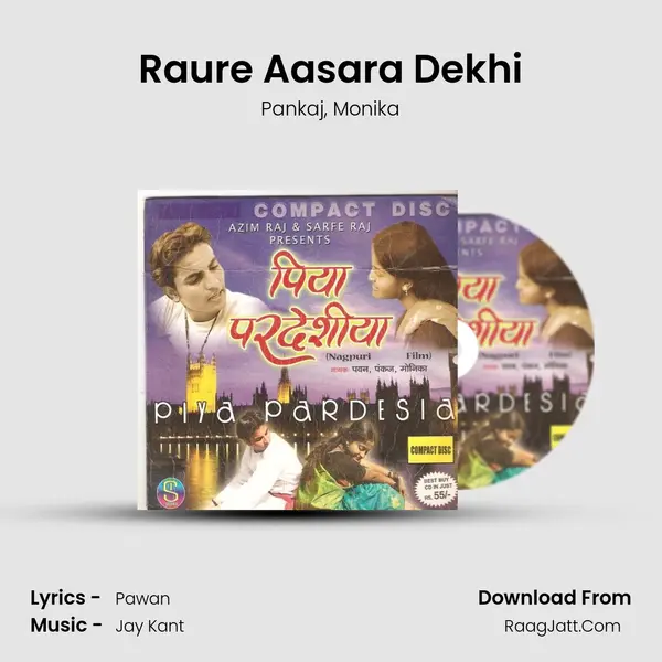 Raure Aasara Dekhi Song mp3 | Pankaj