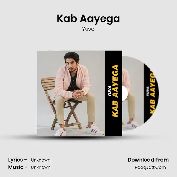 Kab Aayega mp3 song