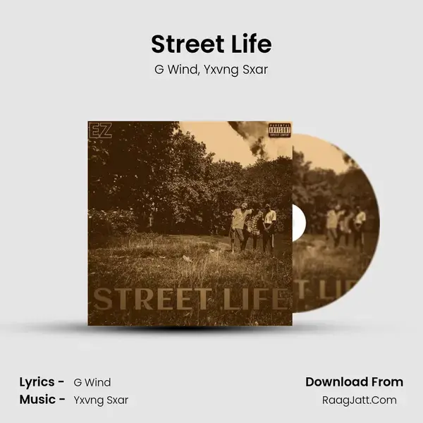 Street Life Song mp3 | G Wind