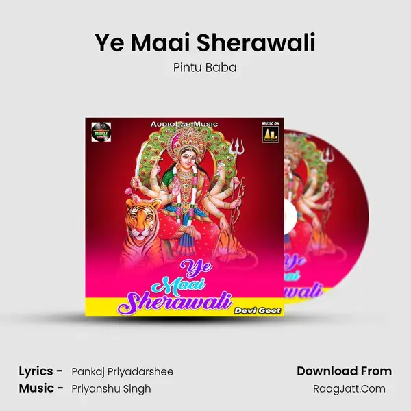 Ye Maai Sherawali Song mp3 | Pintu Baba