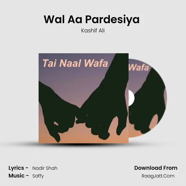 Wal Aa Pardesiya (Dhory Hi Dhory) mp3 song