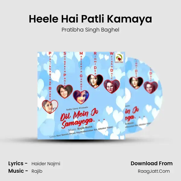 Heele Hai Patli Kamaya mp3 song