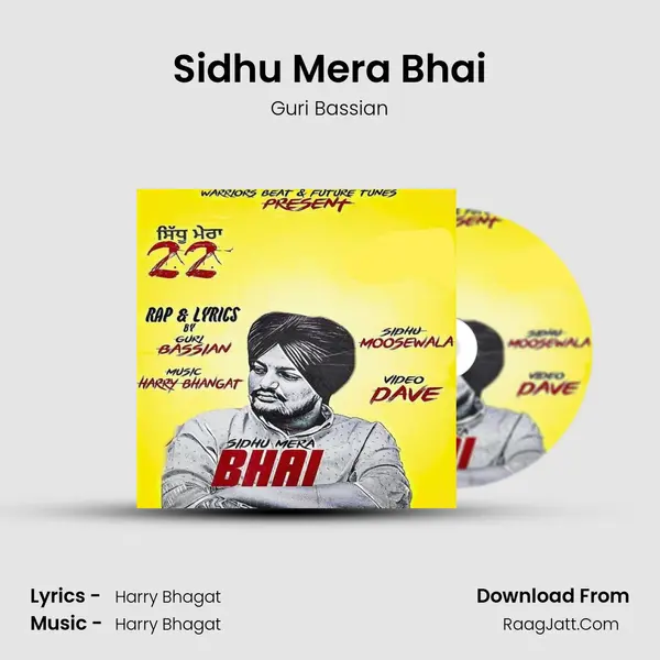 Sidhu Mera Bhai Song mp3 | Guri Bassian