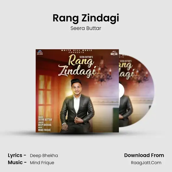 Rang Zindagi Song mp3 | Seera Buttar