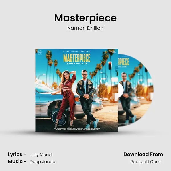 Masterpiece Song mp3 | Naman Dhillon