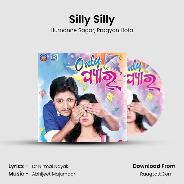 Silly Silly Song mp3 | Humanne Sagar