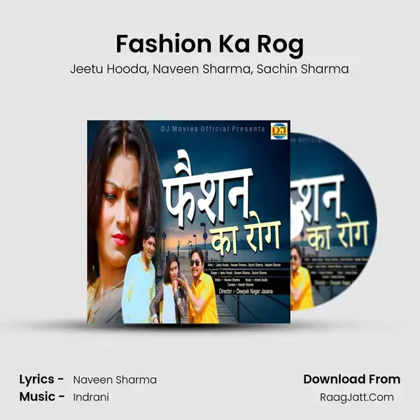 Fashion Ka Rog mp3 song