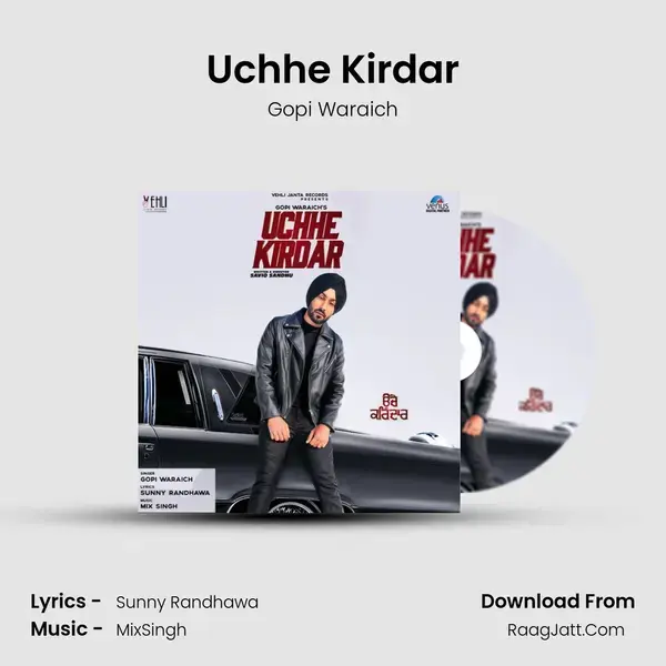 Uchhe Kirdar Song mp3 | Gopi Waraich