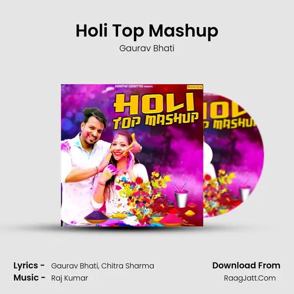 Holi Top Mashup Song mp3 | Gaurav Bhati