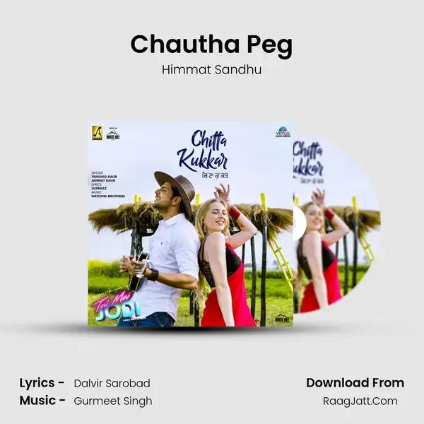 Chautha Peg Song mp3 | Himmat Sandhu