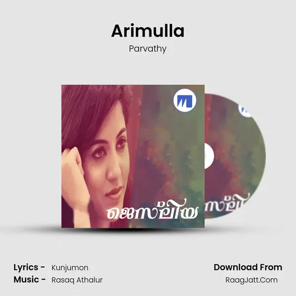 Arimulla Song mp3 | Parvathy