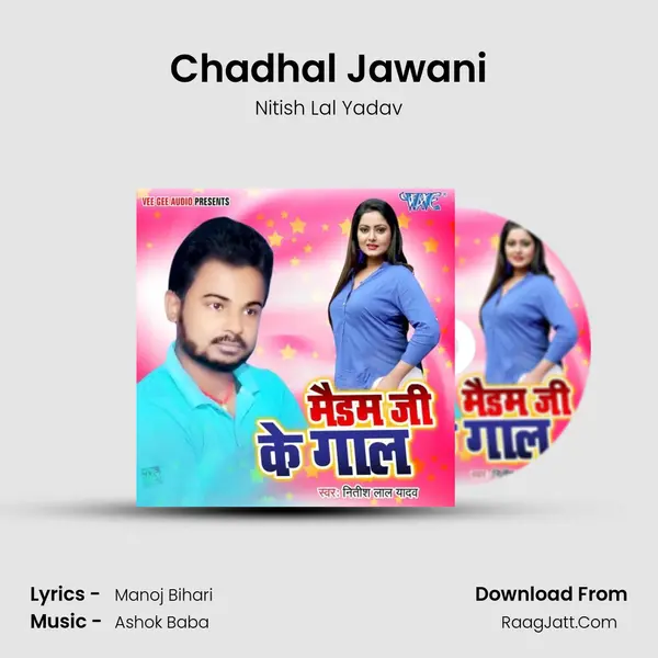 Chadhal Jawani Song mp3 | Nitish Lal Yadav