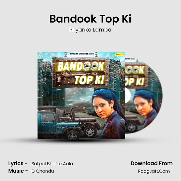 Bandook Top Ki mp3 song