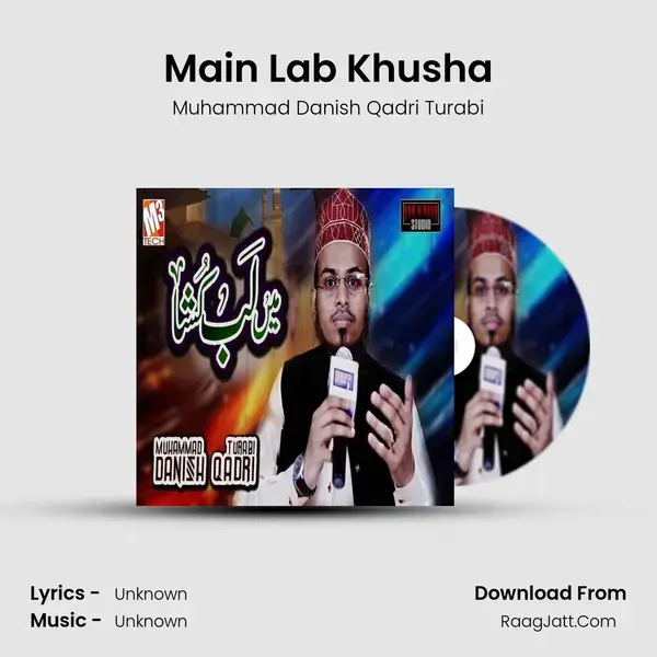 Main Lab Khusha - Single - Muhammad Danish Qadri Turabi