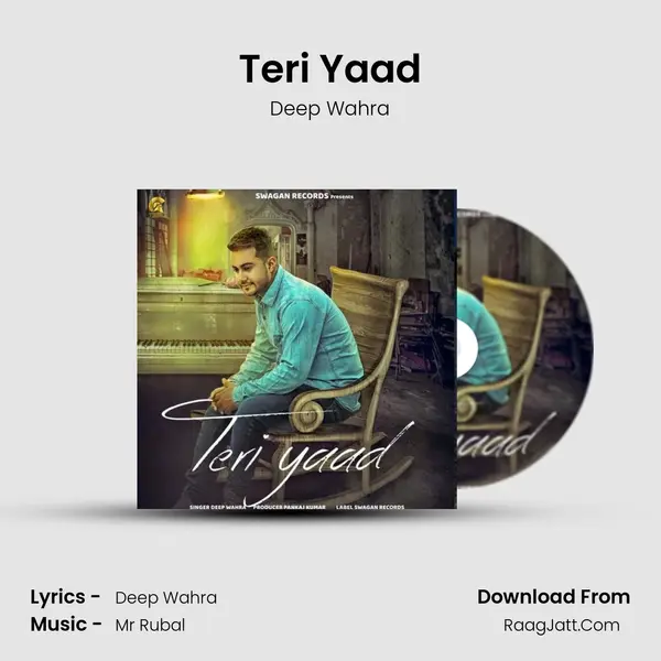 Teri Yaad Song mp3 | Deep Wahra