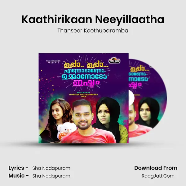 Kaathirikaan Neeyillaatha Song mp3 | Thanseer Koothuparamba