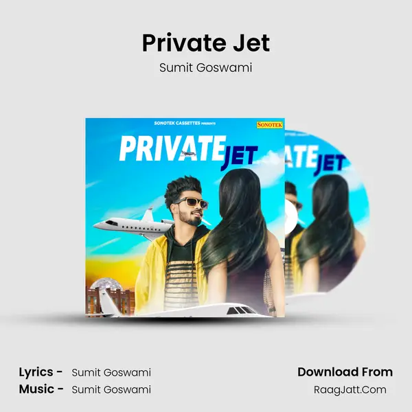 Private Jet Song mp3 | Sumit Goswami