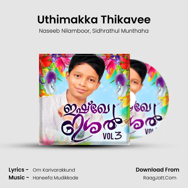 Uthimakka Thikavee Song mp3 | Naseeb Nilamboor