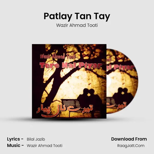 Patlay Tan Tay mp3 song