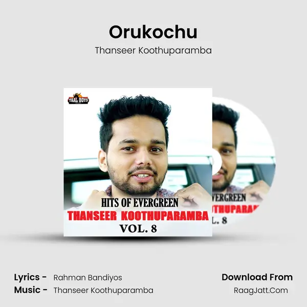 Orukochu mp3 song