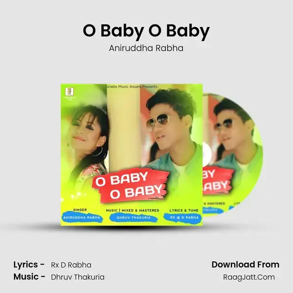 O Baby O Baby Song mp3 | Aniruddha Rabha