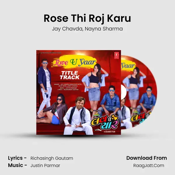 Rose Thi Roj Karu mp3 song