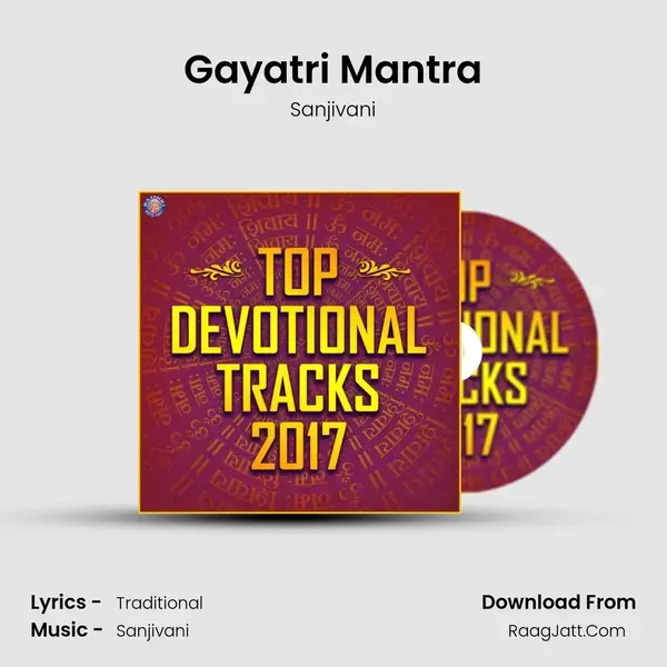 Gayatri Mantra Song mp3 | Sanjivani