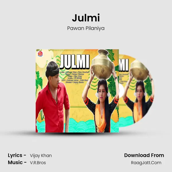 Julmi Song mp3 | Pawan Pilaniya